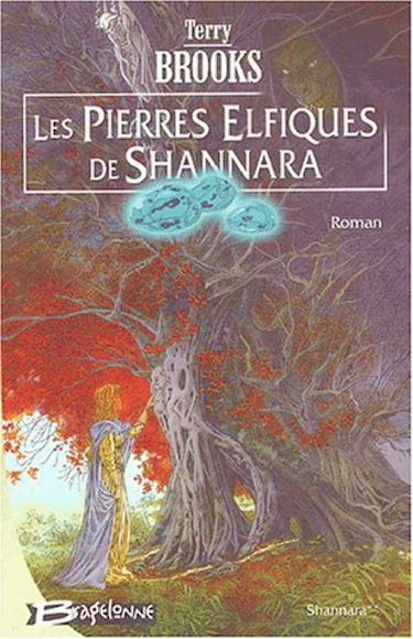 Les Pierres elfiques de Shannara : Shannara, tome 2