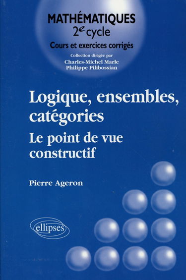 Logiques, ensembles, catégories : le point de vue constructif