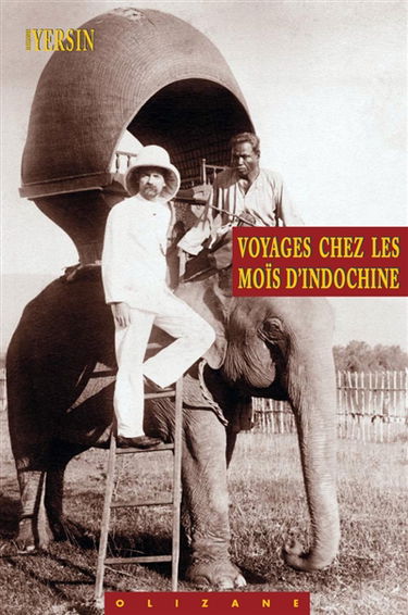 Voyages chez les Moïs d'Indochine
