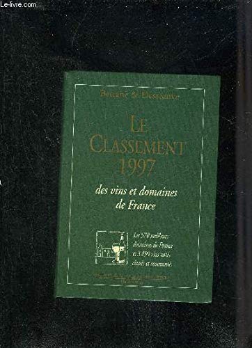 Le classement 1997 des vins et domaines de France