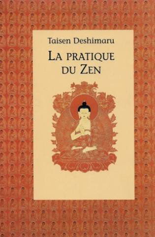 Pratique Du Zen