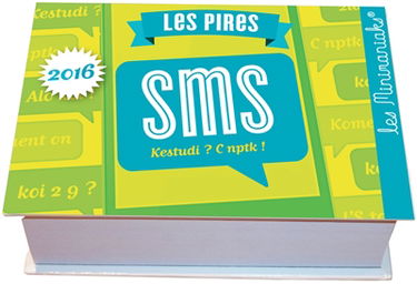 Les pires SMS 2016