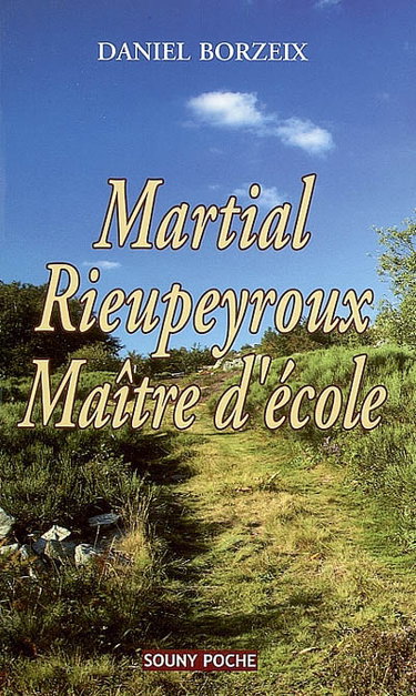 Couverture de Martial Rieupeyroux, maître d'école