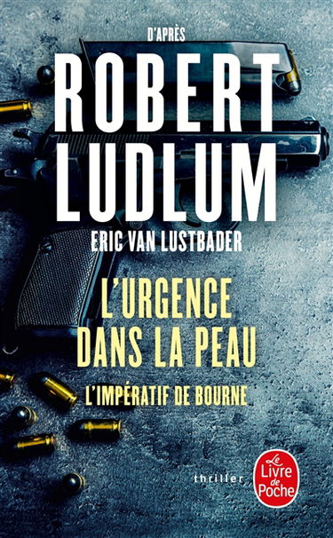 L'urgence dans la peau : l'impératif de Bourne