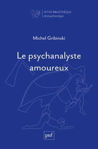 Le psychanalyste amoureux : réflexions sur l'éthique