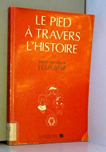 Le Pied à travers l'Histoire