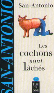 Les cochons sont lâchés
