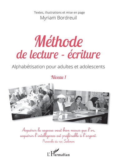Méthode de lecture-écriture : alphabétisation pour adultes et adolescents : niveau 1