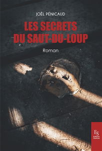 Les secrets du Saut-du-Loup