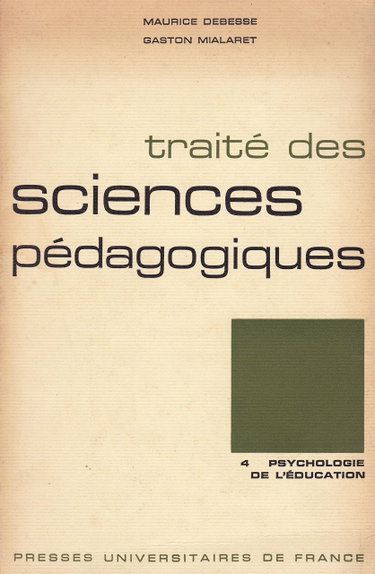 Couverture de Traité des sciences pédagogiques - 4 - Pyschologie de l'éducation