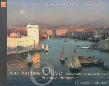 Jean-Baptiste Olive : prisme de lumière