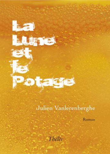 La Lune et le Potage