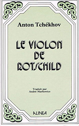 Le Violon de Rotschild et autres nouvelles