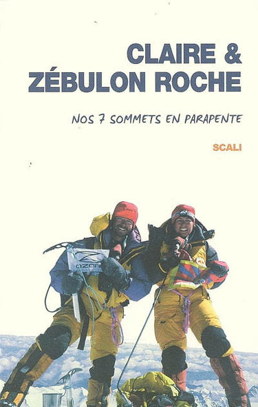 Nos 7 sommets en parapente : journal de voyages