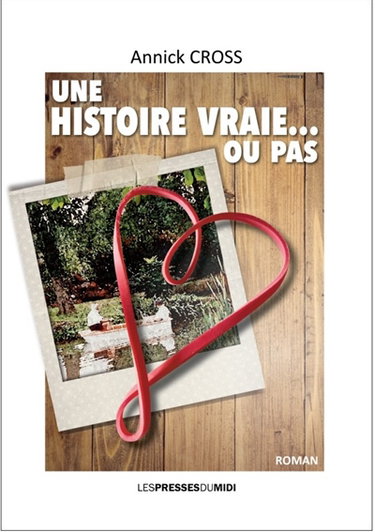 Couverture de Une histoire vraie... ou pas