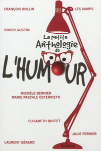La petite anthologie de l'humour