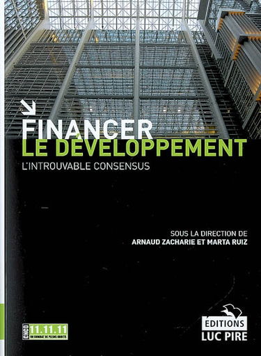 Financer le développement : l'introuvable consensus
