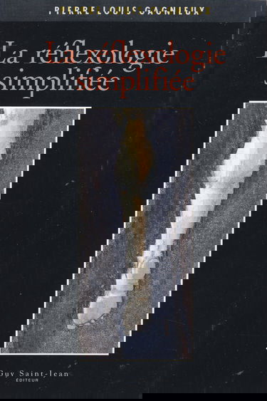 La Reflexologie Simplifiee