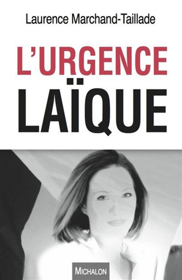L'urgence laïque : considérations autour d'une déchéance de laïcité