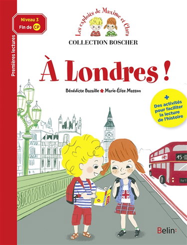 Les exploits de Maxime et Clara. A Londres ! : niveau 3