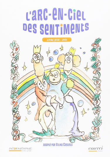 L'arc-en-ciel des sentiments. Con DVD