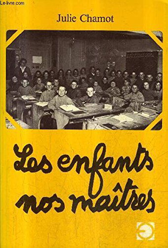 Les Enfants, nos maîtres