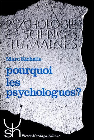 Richelle pourquoi les psychologue 24