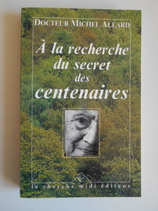 A la recherche du secret des centenaires