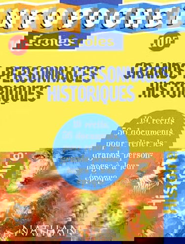 Les grands personnages et les grands évènements historiques