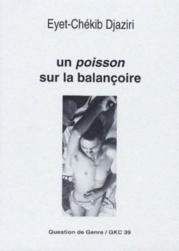 Un poisson sur la balançoire. Vol. 1