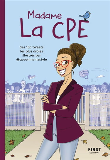 Madame la CPE : ses 150 tweets les plus drôles