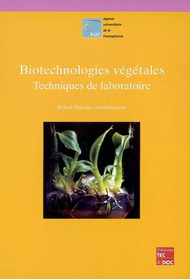 Biotechnologies végétales : techniques de laboratoire