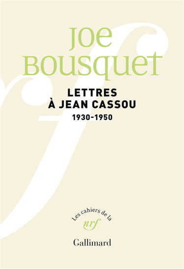 Lettres à Jean Cassou : 1930-1950