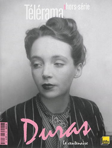 Télérama, hors série. Duras : le centenaire