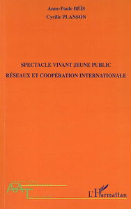 Spectacle vivant jeune public : réseaux et coopération internationale