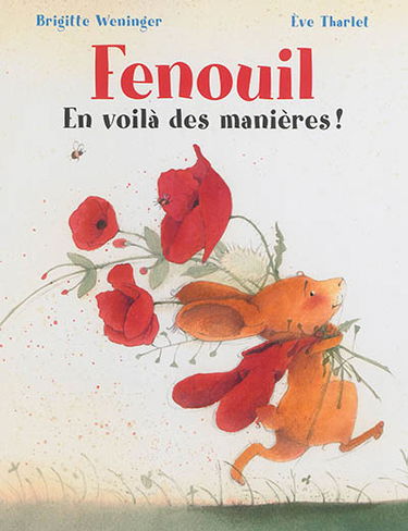 Fenouil : en voilà des manières !
