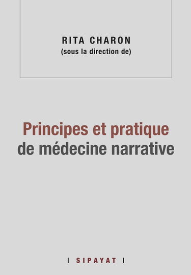 Principes et pratique de médecine narrative