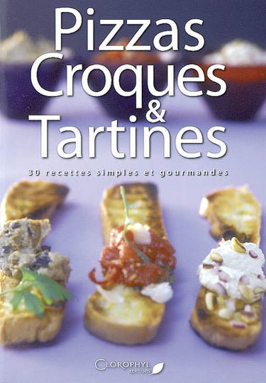 Pizzas, croques et tartines