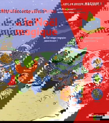 Misstiti, Crocosto, Tirino et le Noël magique