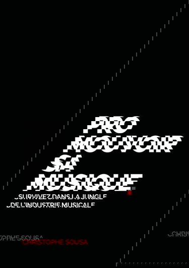 PROMOUVOIR SA MUSIQUE