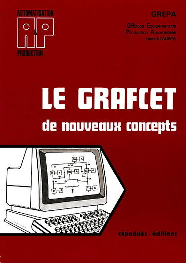 Le GRAFCET : de nouveaux concepts