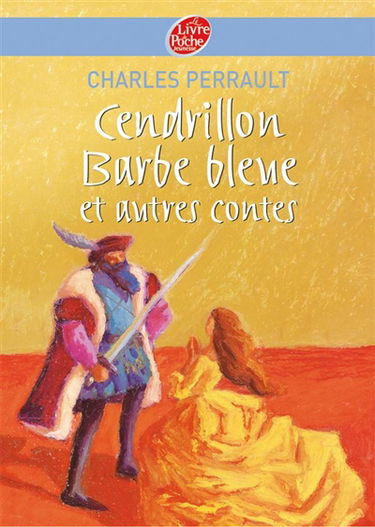 Cendrillon, Barbe-Bleue et autre contes