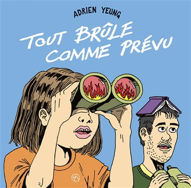 Tout brûle comme prévu