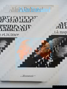 De Gaulle, Mitterrand : la marque et la trace