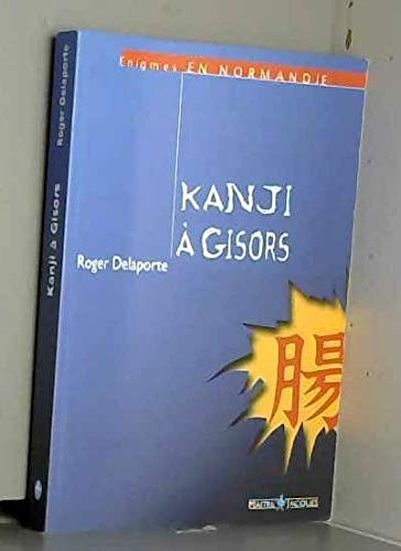 Kanji à Gisors