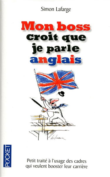 Mon boss croit que je parle anglais