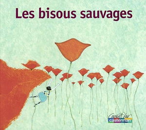Les bisous sauvages