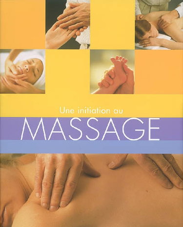 Couverture de Une initiation au massage