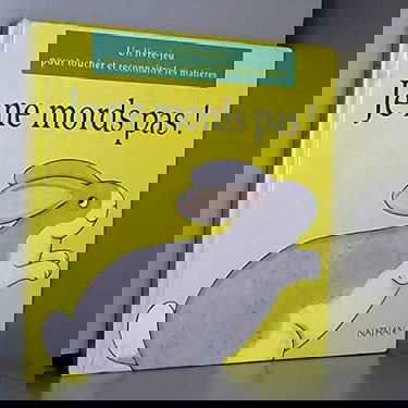 Je ne mords pas !: Un livre-jeu pour toucher et reconnaître les matières