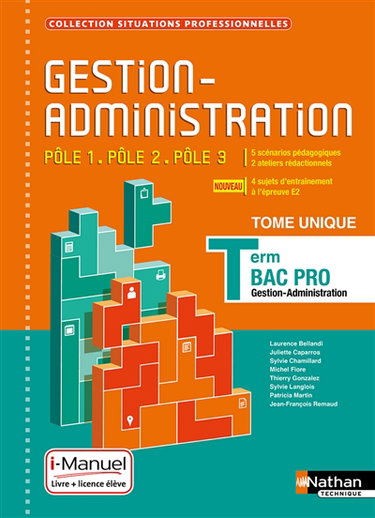 Couverture de Gestion-administration, pôle 1, pôle 2, pôle 3 : terminale bac pro gestion-administration : i-manuel, livre + licence élève